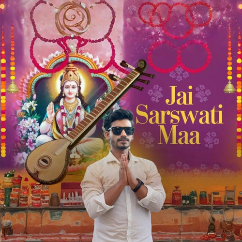 Jai Sarswati Maa