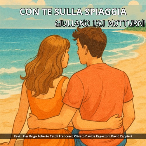 Con te sulla spiaggia (feat. Pier Brigo, Roberto Cetoli, Francesco Olivato, Davide Ragazzoni & David Zeppieri)