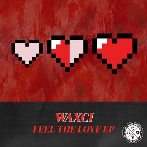 Feel The Love EP