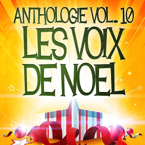 Noël essentiel Vol. 10 (Anthologie des plus belles chansons de Noël)