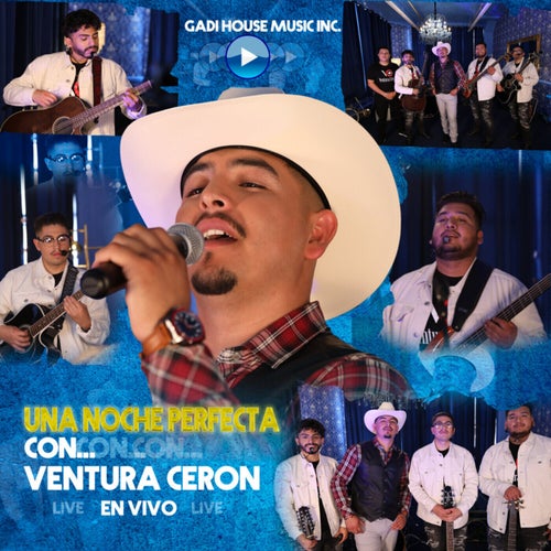 Una Noche Perfecta Con...Ventura Ceron