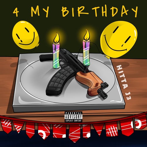 For My Birthday (feat. Celly Ru)