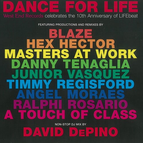 Dance For Life "West End Records Celebrates The 10th Anniversary of LIFEBeat"