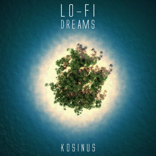 Lo-Fi Dreams
