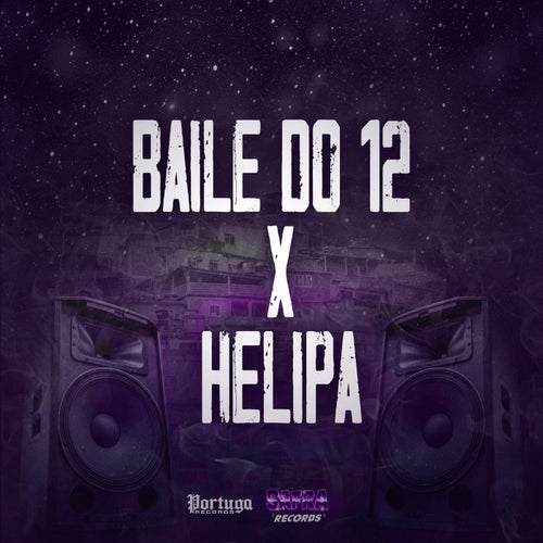 Baile do 12 X Helipa