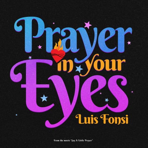 Prayer In Your Eyes (From The Movie "Say A Little Prayer)