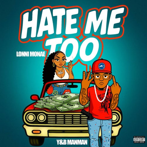 Hate Me Too (feat. Y&b ManMan)