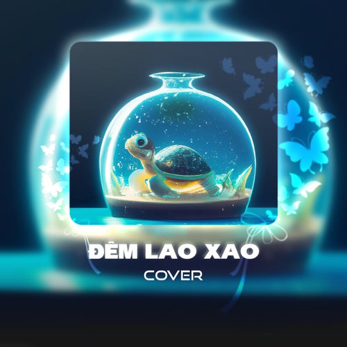 Đêm Lao Xao (Cover)