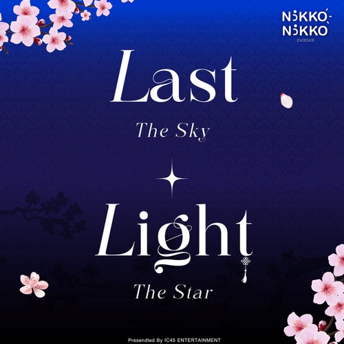 Last The Sky, Light The Star