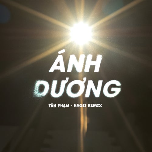 Ánh Dương (Hagii Remix)