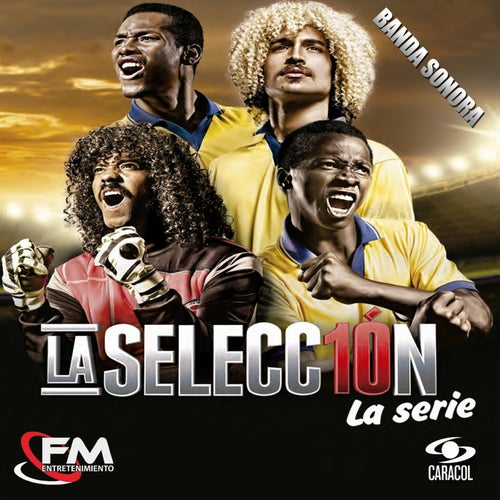 La Selección - La Serie (Banda Sonora)