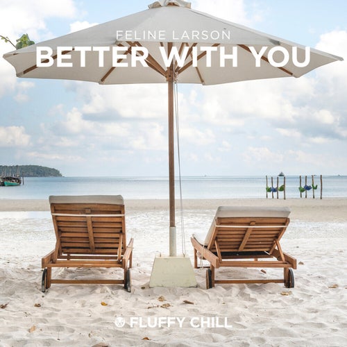 Better With You