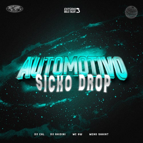 AUTOMOTIVO SICKO DROP