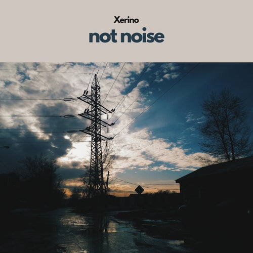 not noise