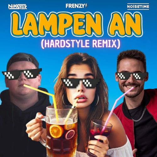 Lampen an (Hardstyle Remix)