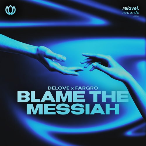 Blame The Messiah