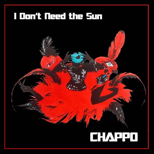 I Don't Need The Sun