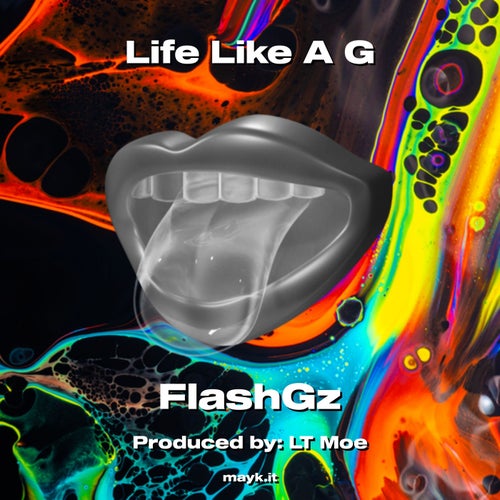 Life Like A G