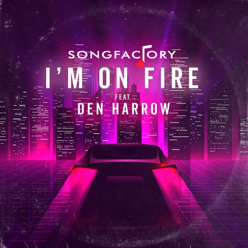 I'm on Fire (feat. Den Harrow)