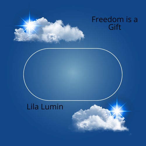 Freedom is a Gift