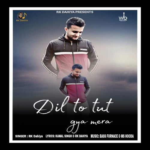 Dil To Tut Gya Mera
