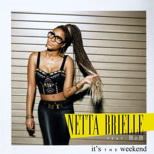 It's The Weekend (feat. B.o.B)