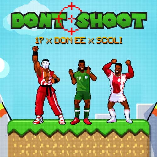 Don't Shoot