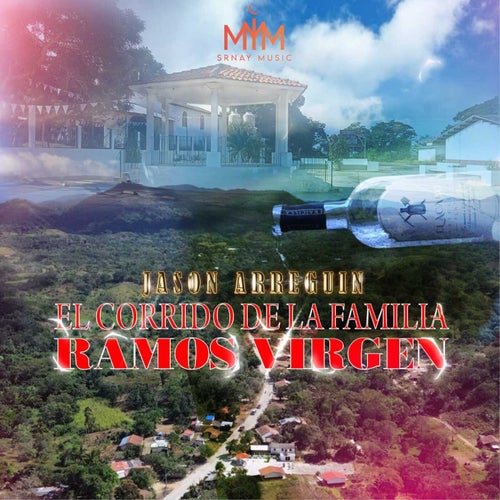 El Corrido De La Familia Ramos Virgen