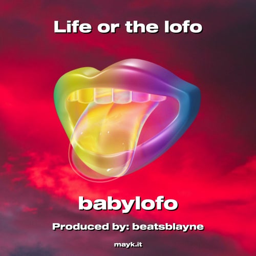 Life or the lofo