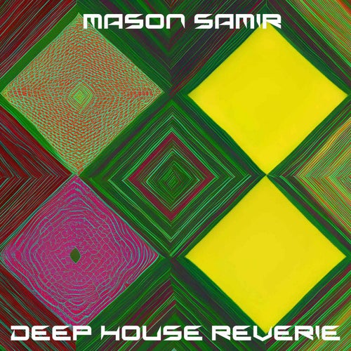 Deep House Reverie