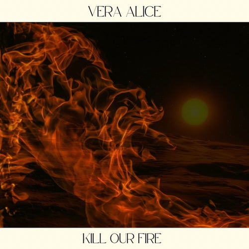 Kill our Fire