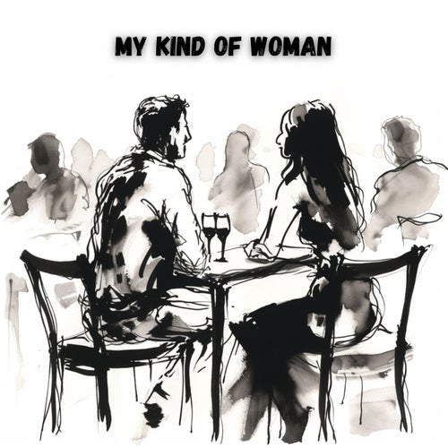 My Kind of Woman