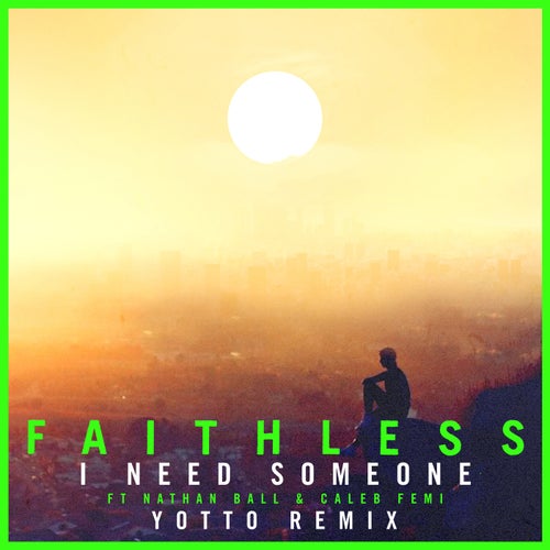 I Need Someone (feat. Nathan Ball & Caleb Femi) [Yotto Remix] [Edit]