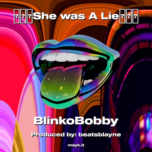 She was A Lie