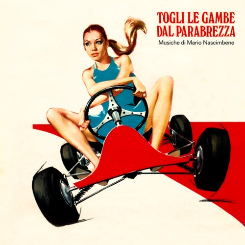 Togli le gambe dal parabrezza (Original Soundtrack)