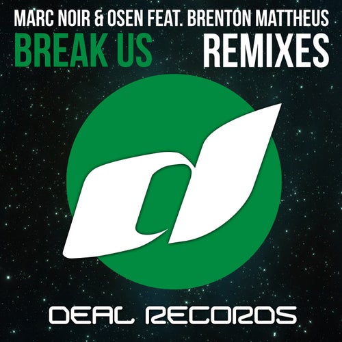 Break Us (The Remixes)