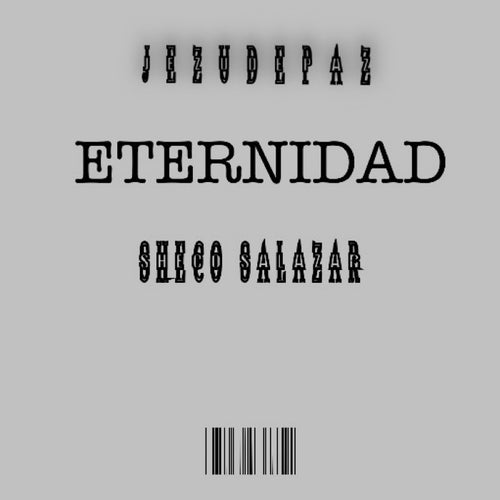 Eternidad (feat. Sheco Salazar)