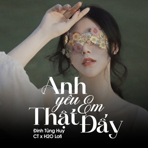 Anh Yêu Em Thật Đấy (Lofi)