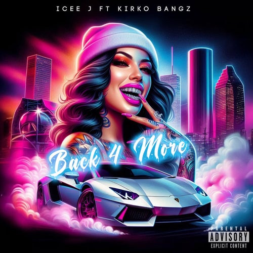 Back 4 More (feat. Kirko Bangz)