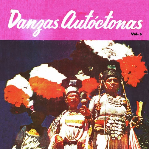 Danzas autoctonas Vol. 5