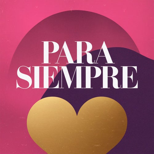 Para siempre