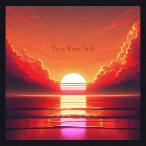 Time runs still