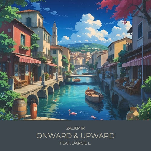 Onward & Upward (feat. Darcie L.)
