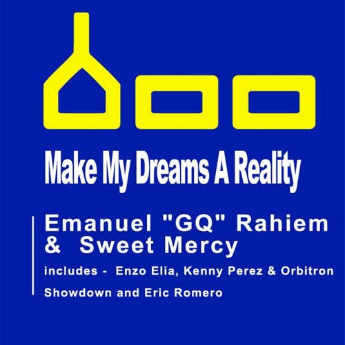 Make My Dreams A Reality (Enzo Eli's Afrohard Mix Remix)