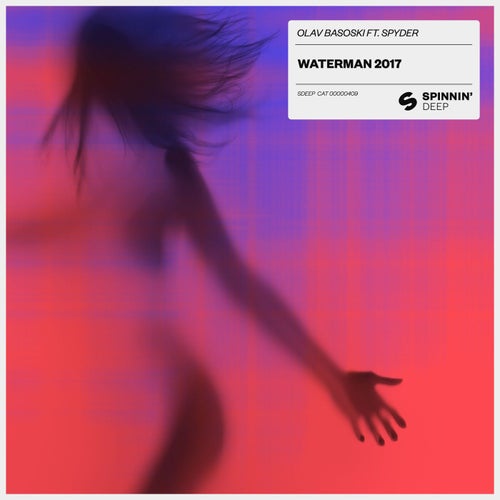 Waterman 2017 (feat. Spyder) (Extended Mix)