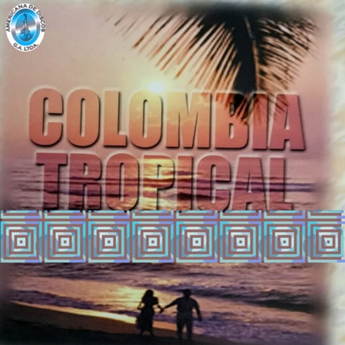 Colombia Tropical