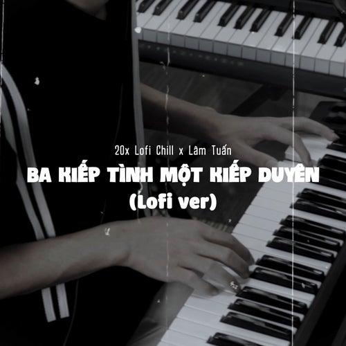 Ba Kiếp Tình Một Kiếp Duyên