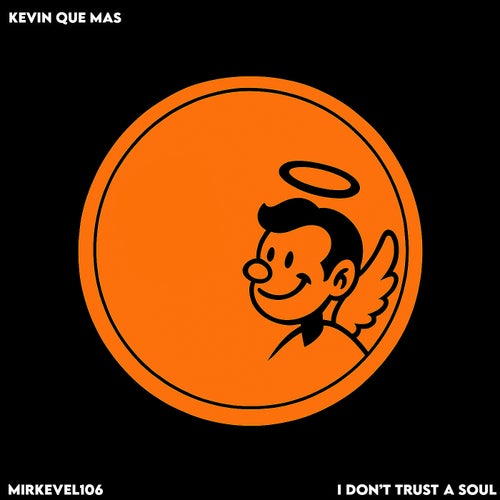 I Don't Trust A Soul