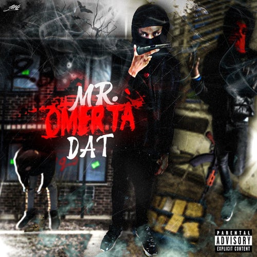 Mr Omerta Dat (feat. 333luhkell)