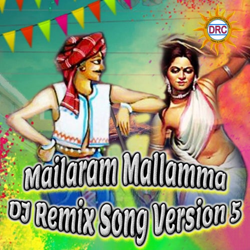 Mailaram Mallamma (Dj Remix Song Version 5)